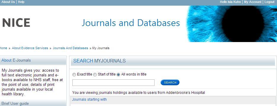 Access to Full-Text Articles Access to the full text of papers will depend on which journals the NHS have subscribed to.