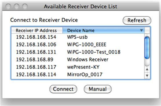 You can select the target receiver device and press the OK button to connect the selected receiver device. ii.