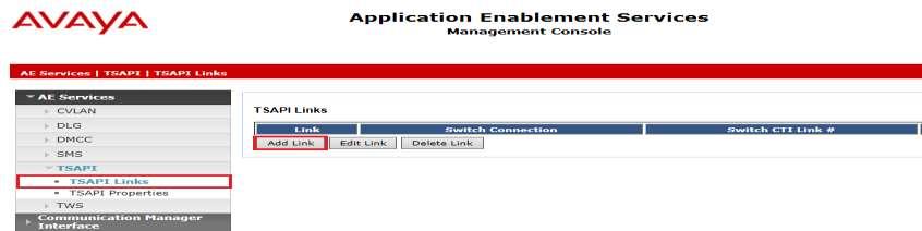 6.3. Administer TSAPI link From the Application Enablement Services Management Console, select AE Services TSAPI TSAPI Links. Select Add Link button as shown in the screen below.