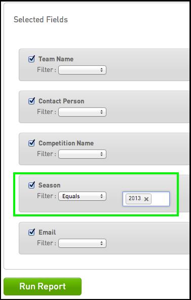 21. Useful Report Settings and Examples 21.1 Example Report: Teams registered to the current season 1. Click on Reports 2. Click on Teams then click Configure for the Advanced Team report 3.