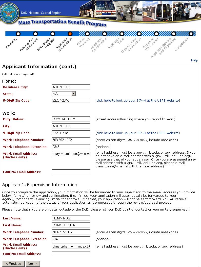 Step 6: Complete all fields and then Note: Unclassified Data Only Also, the system now accepts an apostrophe as part of the name for applicants as well as supervisors.