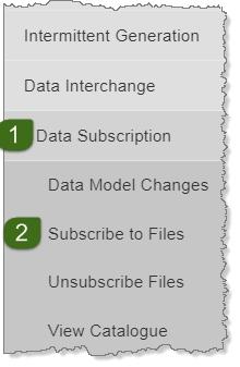 CHAPTER 6 SUBSCRIBE TO FILES To subscribe to new files: 1. Access Data Subscription, for help, see Accessing on page 20. 2. Click Subscribe to Files. For help, see on the previous page. 3.