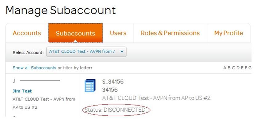 Figure 6-9: Subaccount Status 7 Troubleshooting and Support If you are unable to connect to applications hosted by a Cloud Service Provider