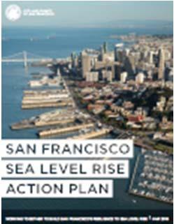 SEA LEVEL RISE INUNDATION ANALYSIS San Francisco establishes aggressive agenda for further sea level rise