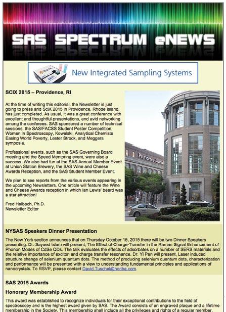 SAS Spectrum enews 2017 Closing Dates (Published Monthly) Promote your company, products, or services each month to our Society Membership Newsletter SAS Spectrum enews 2017 Production Material