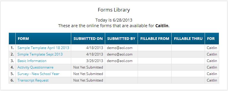 To Fill out a Form 1. Go to the Student Data Forms tab. 2.