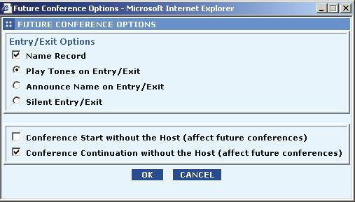5.6 Changing Future Conference Options When you click Future Conference Options on the AT&T Conference Monitor page, the Conference Options dialog box appears.