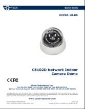 1. Description The information in this manual provides quick installation and setup procedures for the CE102D Series of Camera Domes.