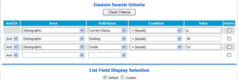 By default, the fields that display are the Student Name, Student Id, Building, Grade, Gender, House/Team, and Counselor.
