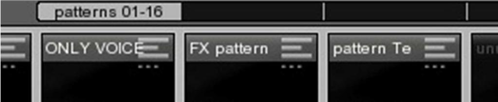 Pattern selection Show the pattern selection window Hold down [WINDOWS USER 1] and press the Pad under patterns tab Select a Pattern bank A Project can contain up to 4