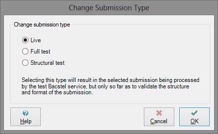 This option allows you to change the type of the submission to Live, Full Test or Structural test.