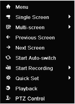 4ch/8ch/16ch 720P 1080P and 24/32ch 720P Figure 6. 2 Right-click Menu under Live View 720P Seriess provide no Aux Monitor option.