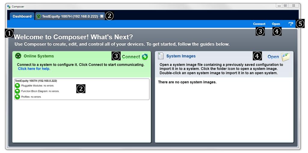 Chapter 3 Composer Software Composer Welcome Screen Orientation 1 Welcome Screen: Displays options for on-line connections between PC and a controller or opening a previously saved system image.