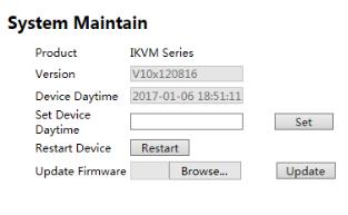5.3.5 System Parameters Version Device Daytime Set Device Daytime Restart Update Firmware Description This information shows the software version in the device.