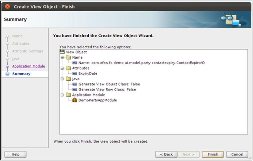 6.7 Customization Layer Use Cases Figure 6 57 Create View Object - Summary Step 15 Create View Controller Project You need to create a view controller project to contain the UI elements.