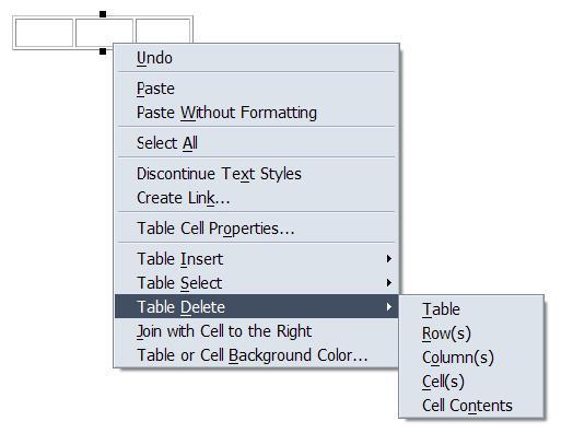 To delete all or part of a table, place your cursor inside the table, click the RIGHT mouse button and the menu below will appear.