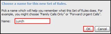 Adding a New Set of Rules You may want to add a new rule set to route your calls during a given time.