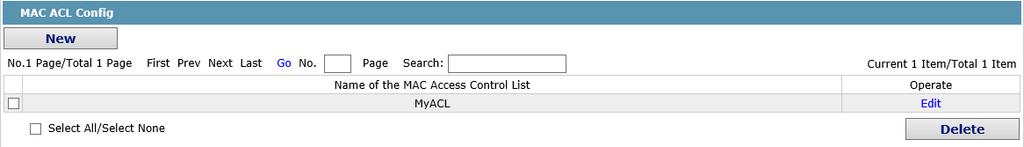 7.3 MAC Access Control List 7.3.1 Setting the Name of the IP Access Control List Click Advanced Config -> MAC Access Control