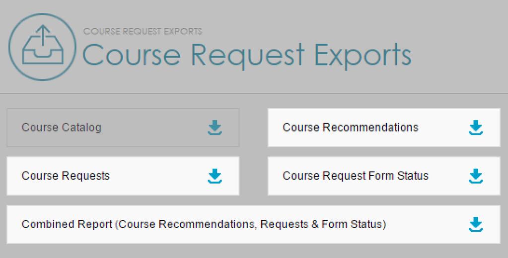 12.15 Export Course Reports You can generate reports on course recommendations, course requests, and course request form statuses.