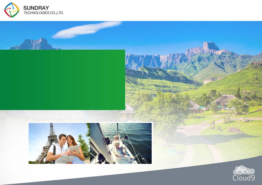 tourism Sundray tourism wireless solutions based on resort characteristics like covering a wide area, complex terrain, peak flow of people, utilising outdoor APs for vast coverage and push