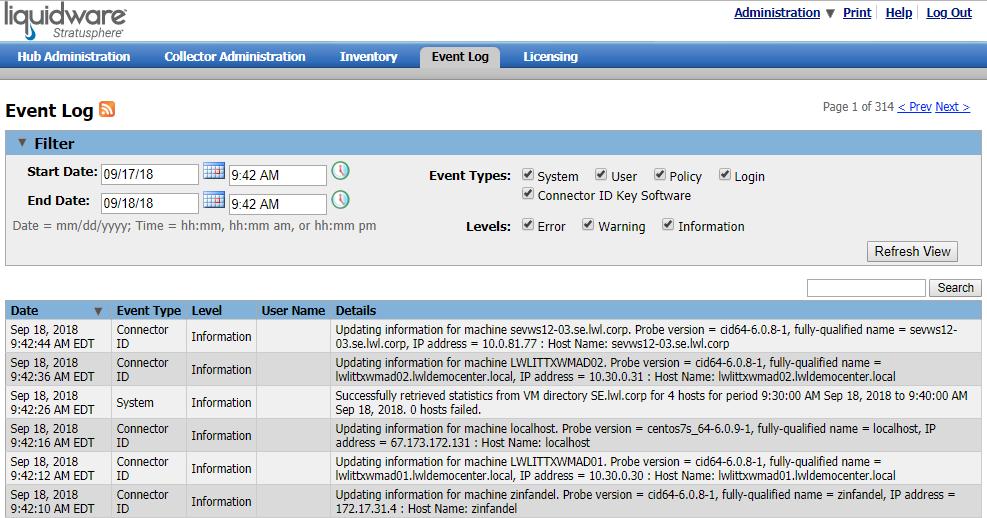 Monitoring the Event Log The event log is where error, warning and information messages are stored for the events that occur within the Stratusphere Hub.