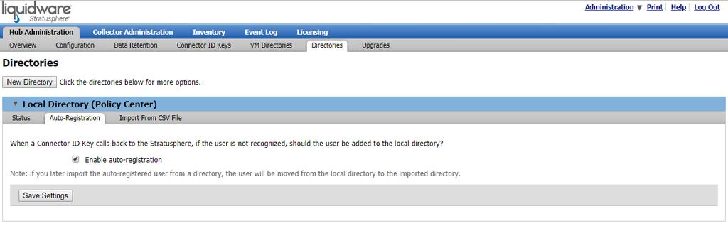 Hub Administration Directories Under Hub Administration > Directories, you can manage the Local Directory that is used for Stratusphere user accounts, and you can integrate with Active Directory or