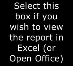 to This Month): Select this box if you wish to view the report in Excel (or