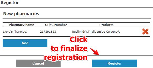 1.4 Self-registration After completion of adding pharmacies click the Register button to finalise