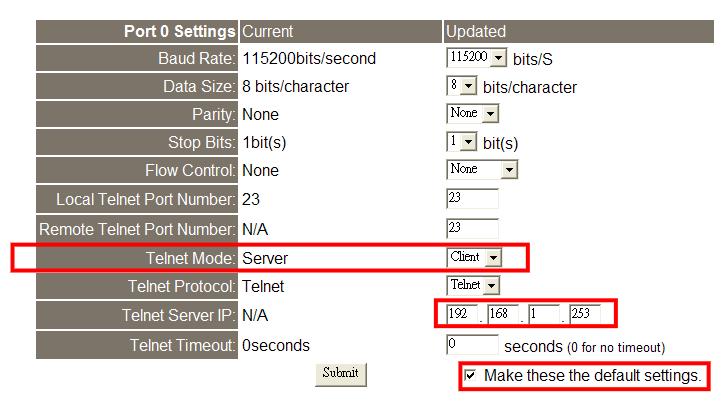 Client Mode Telnet Client mode supports Auto-Connect to Server device and you must type Server IP address in Client Serial parameters setting first.