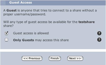 Configuration The next page allows configuration of Guest Access to the share. A guest is anyone that tries to access the share without a valid username/password.