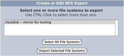 Configuration 5. Since only one file system (/testdisk) has been mounted, select it. 6. Click Export Selected File Systems to continue to the next page.