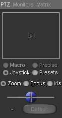 2.7.5 PTZ There are seven modes available: Macro This panel is used to control the pan, tilt, zoom, focus, iris and presets of PTZ cameras.