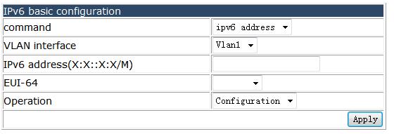 4.19.1.1 IPv6 basic configuration. Choose IPv6 Route configuration > IPv6 configuration > IPv6 basic configuration, and the following page appears.
