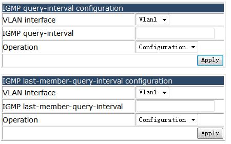 4.20.2.2 IGMP query-interval configuration. Choose Multicast protocol configuration > IGMP configuration > IGMP query-interval configuration, and the following page appears.