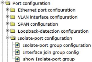 4.3.5 Isolate-port configuration. Choose Port configuration > Isolate-port configuration, and the following page appears.