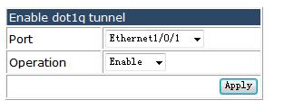 Choose VLAN configuration > Dot1q tunnel configuration > Enable dot1q tunnel, and the following page appears.
