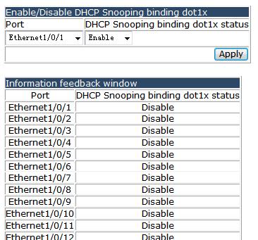 2.1 Enable/Disable DHCP Snooping binding dot1x. Choose DHCP Snooping configuration > DHCP Snooping configuration > Enable/Disable DHCP Snooping binding dot1x, and the following page appears.
