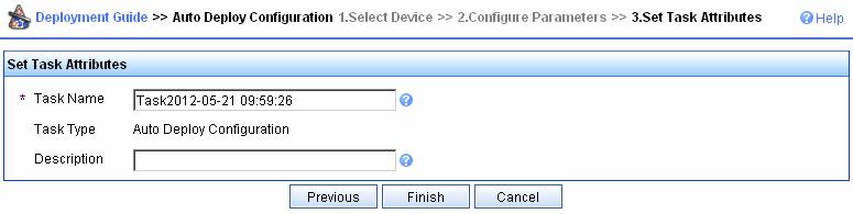 Figure 20 Auto Deploy Configuration Set Task Attributes By device class Type the task name and description,