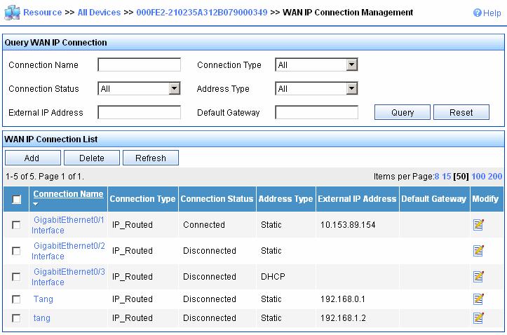 WAN IP connection management imc BIMS allows you to query, add, modify, and delete the WAN IP connections of the selected CPE device, and view detailed information about the