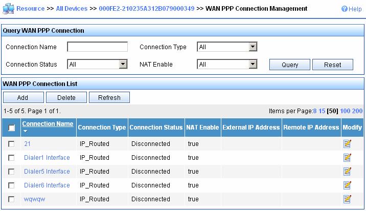WAN PPP connection management imc BIMS allows you to query, add, modify, and delete WAN PPP connections, and view detailed