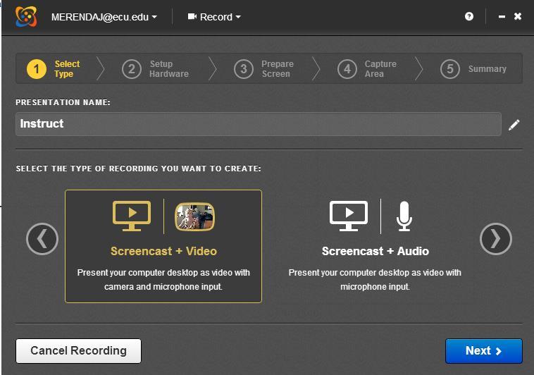 6. Select the Type of Recording and click Next.