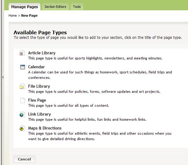 Add New Pages (Under Manage Pages Tab) This is a list of page types that are available for you
