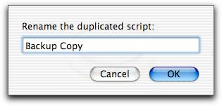 Chapter 6 Using Backup Scripts Duplicating Scripts If you wish to create a script that is similar to an existing script, and avoid setting all its options, you can duplicate the script and give it a