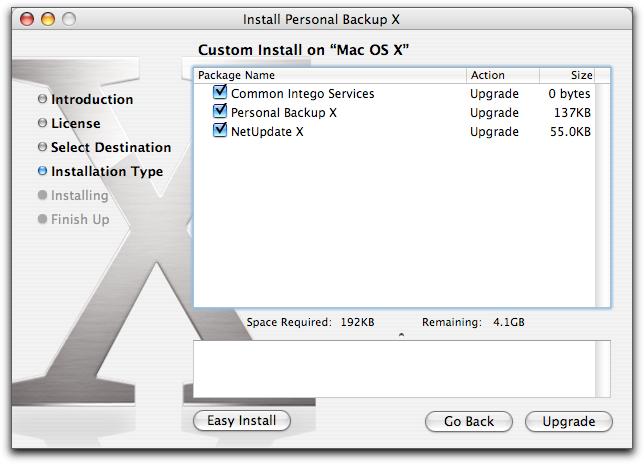 Chapter 3 Installation Click Install to install Intego Personal Backup X. This will perform a basic installation. If you wish to perform a custom installation, click Customize.
