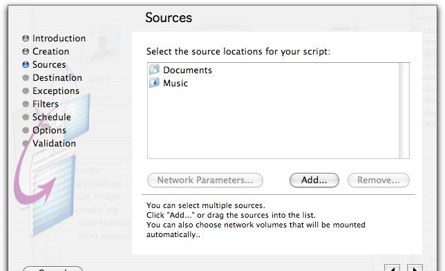 Chapter 6 Using Backup Scripts Sources This screen lets you choose one or several sources for your script. If you have chosen to create a Backup or Archive script, you can select several sources.