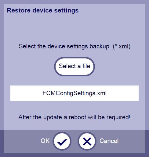 1.10 Restore Device Settings [sc_fcm_restdevset_20160307, 1, en_us] Figure 1-28 Restore Device Settings from the Backup File ² Click OK.