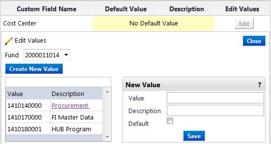 COST CENTER - DEFAULT SELECTION Click the hyperlinked Description of the value you wish to make the Default. Edit Existing Value menu appears.