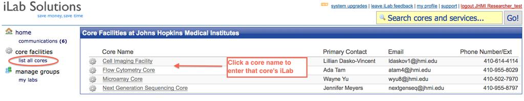 User Guide: Introduction to ilab Solutions for External Users 2 Accessing VUMC Cores External Users must register for an ilab account before being able to access the core site in the ilab System.