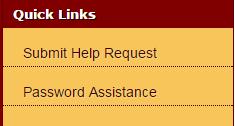 Quick Links The Quick Links section contains links to Submit Help Request and