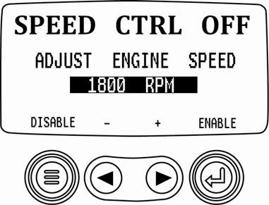 Engine Speed Control 1. From the UTILITIES menu, choose ENGINE SPEED CONTROL. 2.